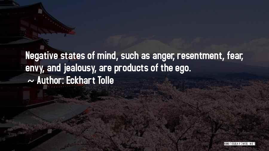 Anger And Jealousy Quotes By Eckhart Tolle