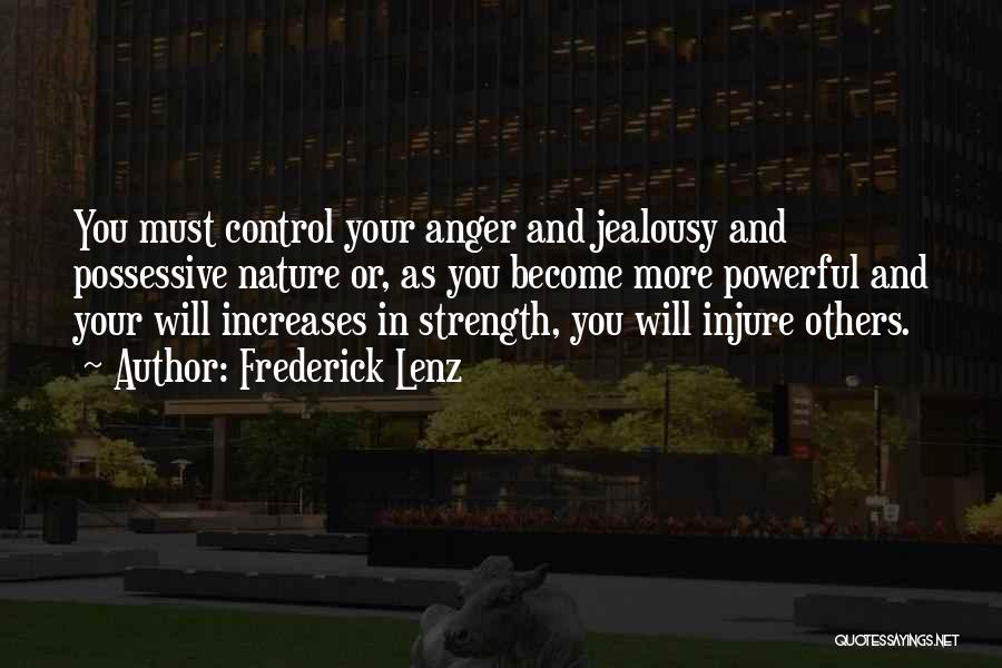 Anger And Jealousy Quotes By Frederick Lenz