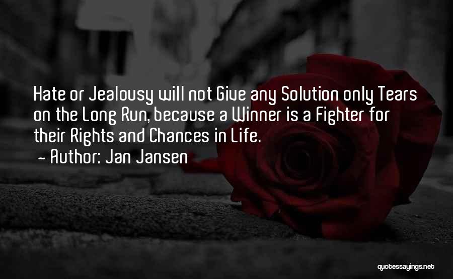 Anger And Jealousy Quotes By Jan Jansen