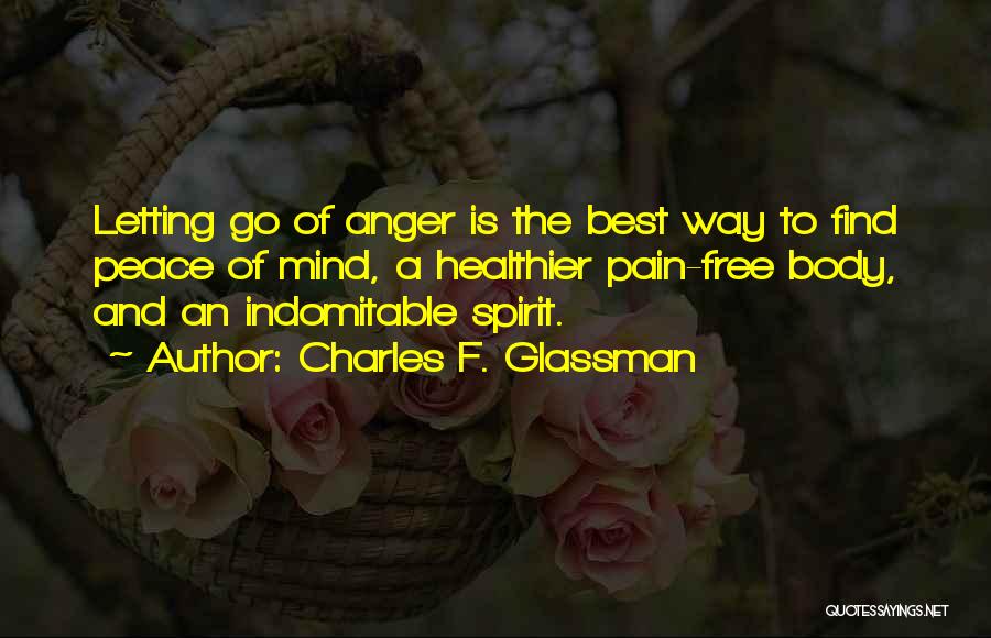 Anger And Pain Quotes By Charles F. Glassman