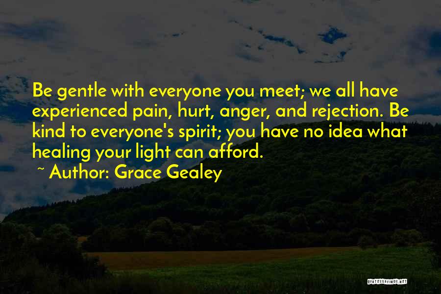 Anger And Pain Quotes By Grace Gealey