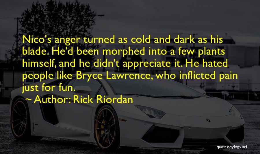 Anger And Pain Quotes By Rick Riordan