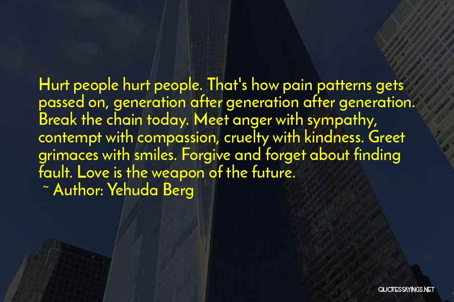 Anger And Pain Quotes By Yehuda Berg