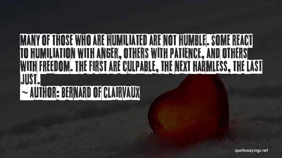Anger And Patience Quotes By Bernard Of Clairvaux