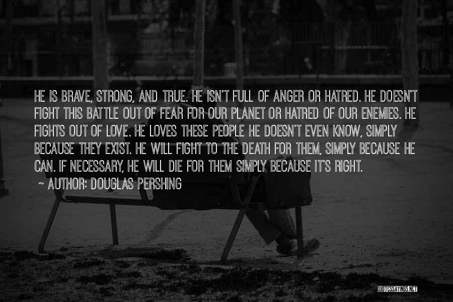 Anger And Quotes By Douglas Pershing