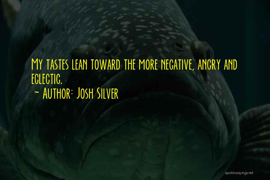 Anger And Quotes By Josh Silver