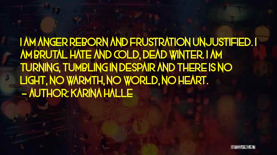 Anger And Quotes By Karina Halle