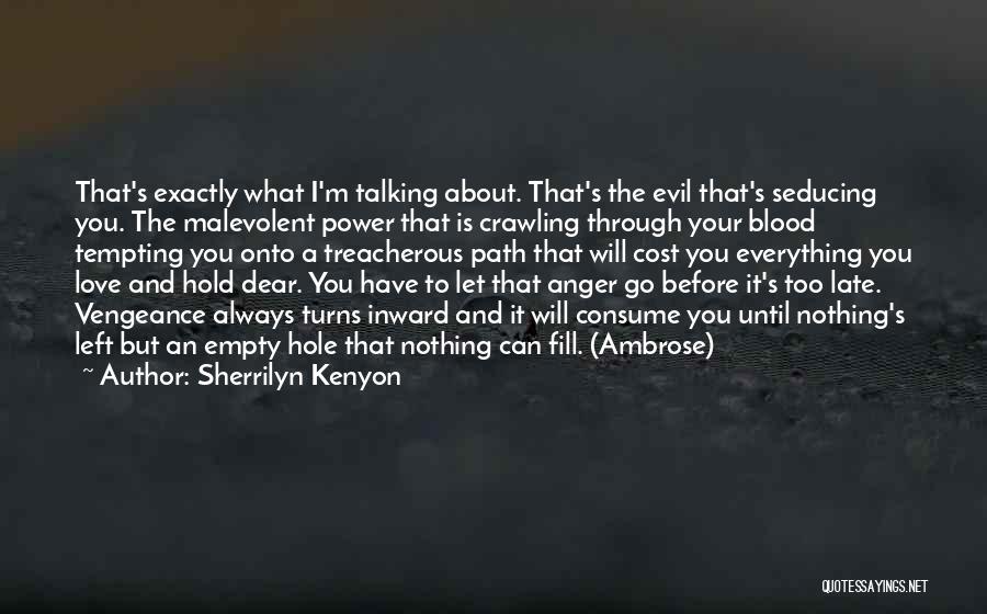 Anger And Quotes By Sherrilyn Kenyon