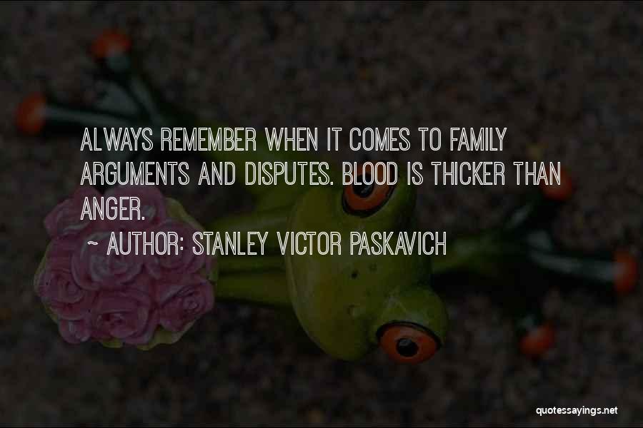 Anger And Quotes By Stanley Victor Paskavich