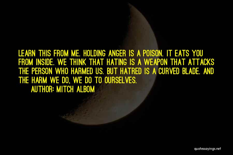 Anger And Rage Quotes By Mitch Albom