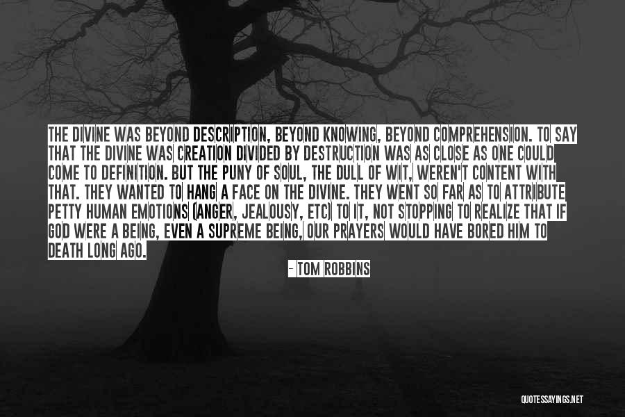 Anger And Self Destruction Quotes By Tom Robbins Anger And Self Destruction Quotes By Tom Robbins