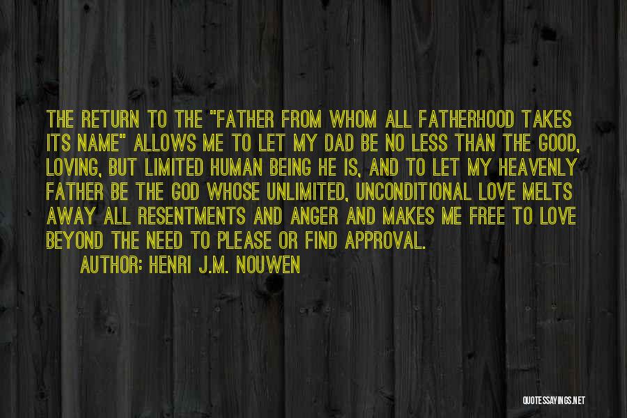Anger Being Good Quotes By Henri J.M. Nouwen