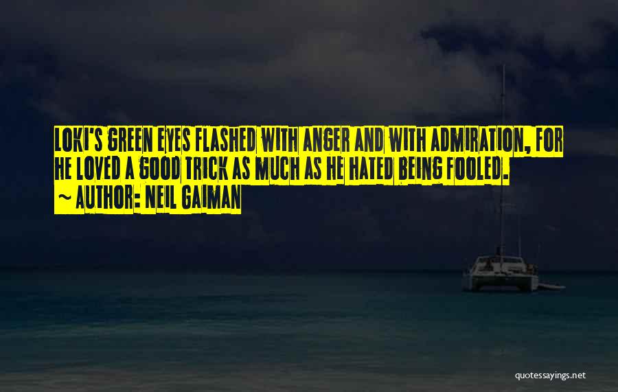 Anger Being Good Quotes By Neil Gaiman