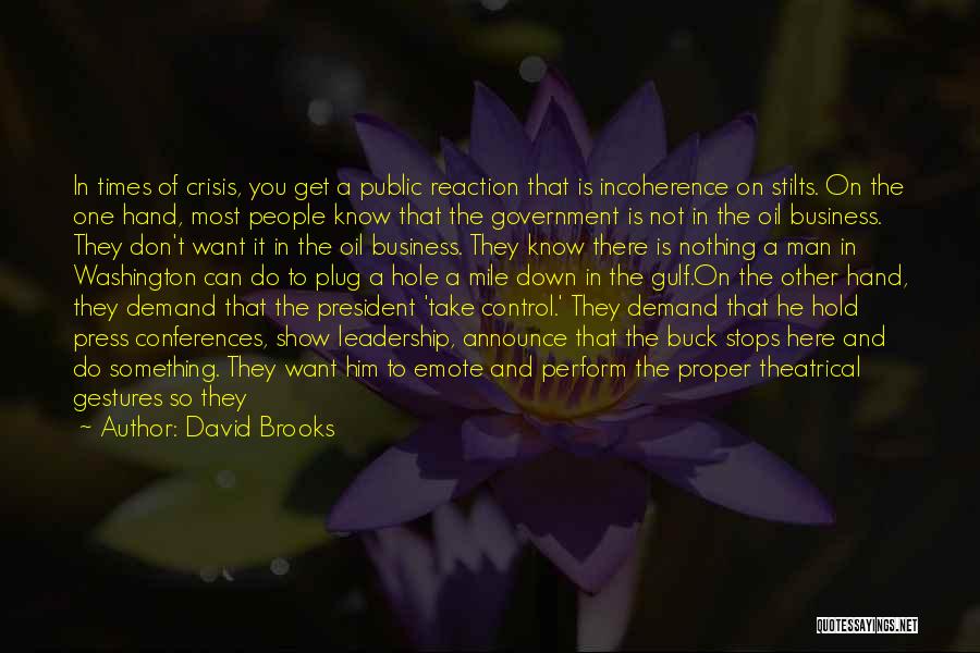 Anger Control Quotes By David Brooks