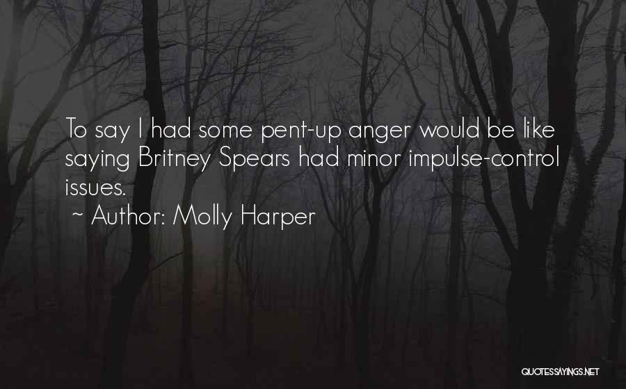 Anger Control Quotes By Molly Harper