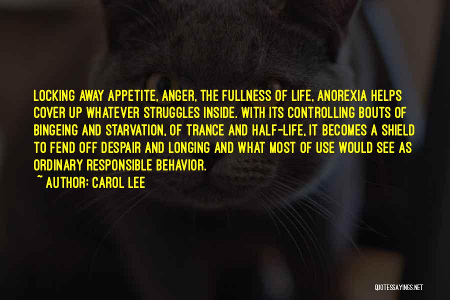 Anger Controlling Quotes By Carol Lee