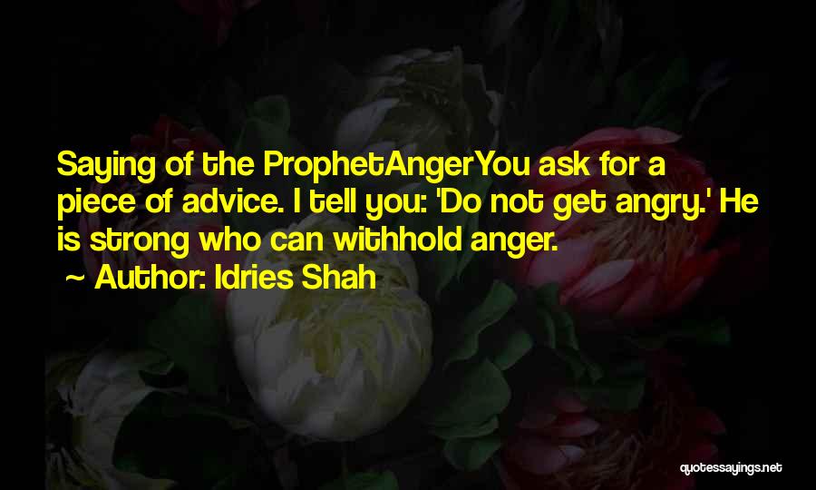 Anger In Islam Quotes By Idries Shah