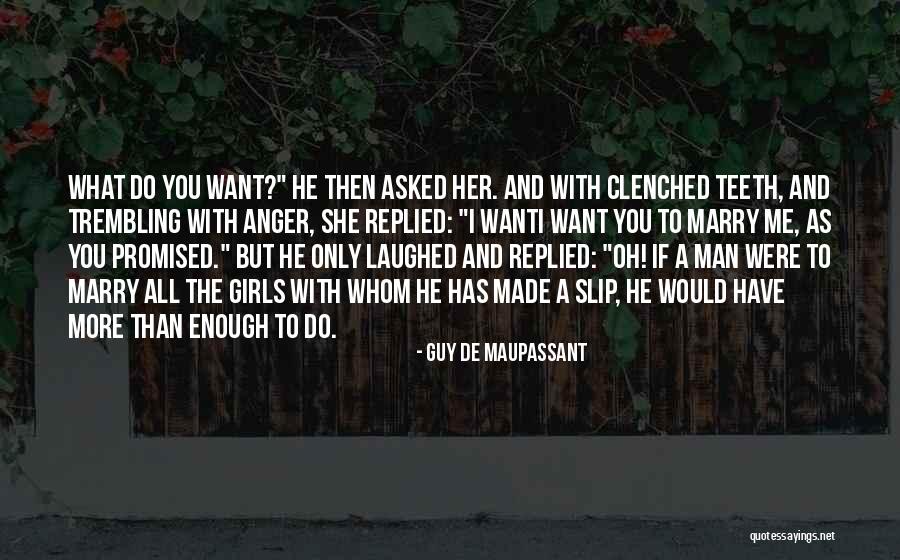 Anger In Marriage Quotes By Guy De Maupassant Anger In Marriage Quotes By Guy De Maupassant