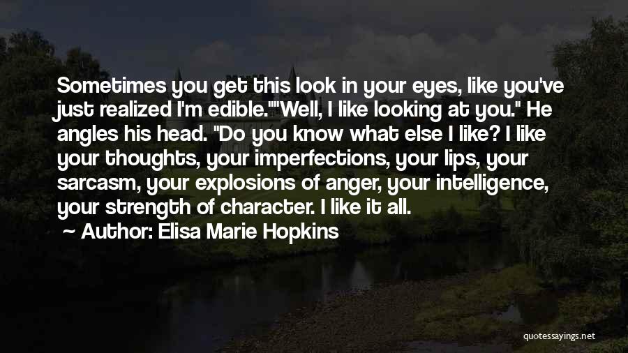 Anger In Relationships Quotes By Elisa Marie Hopkins