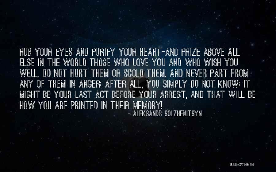 Anger In Your Heart Quotes By Aleksandr Solzhenitsyn Anger In Your Heart Quotes By Aleksandr Solzhenitsyn
