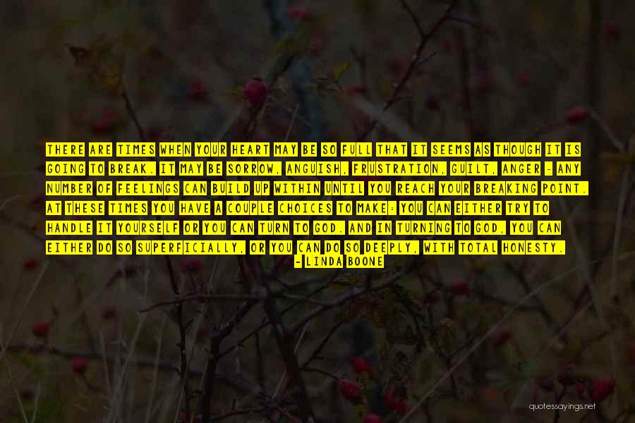 Anger In Your Heart Quotes By Linda Boone Anger In Your Heart Quotes By Linda Boone