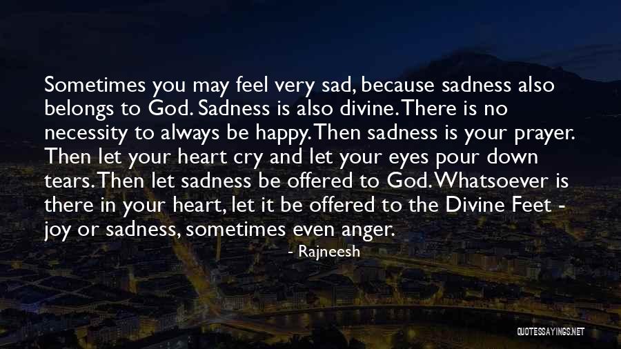 Anger In Your Heart Quotes By Rajneesh