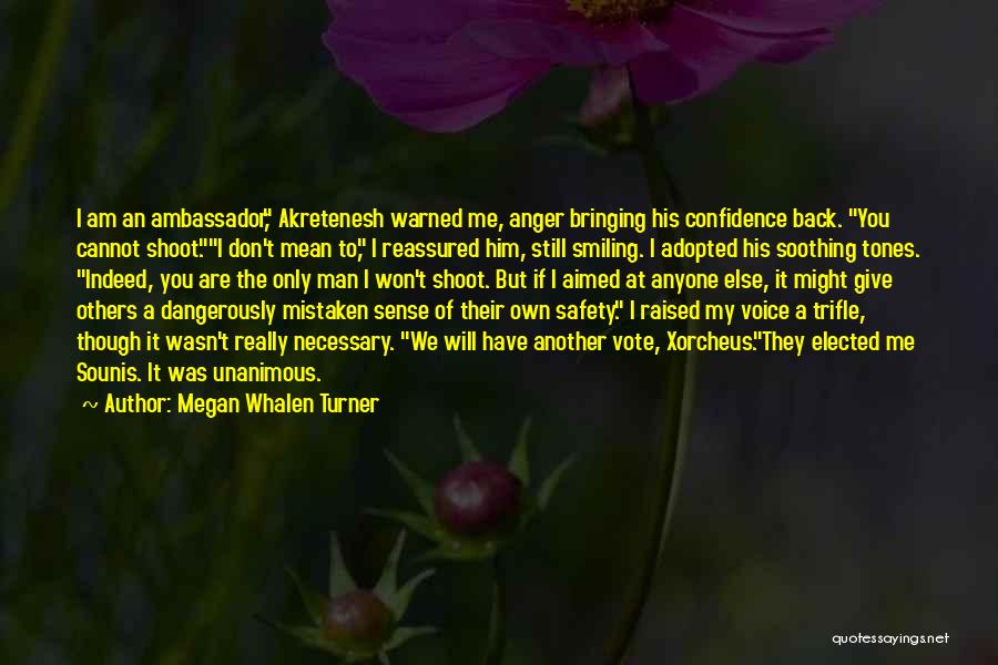 Anger Is Necessary Quotes By Megan Whalen Turner