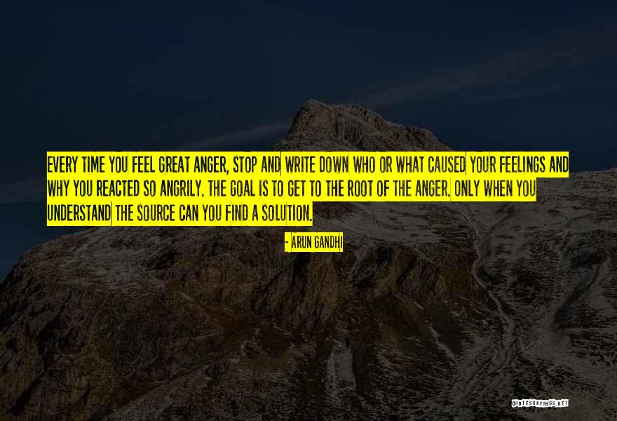 Anger Is Not The Solution Quotes By Arun Gandhi Anger Is Not The Solution Quotes By Arun Gandhi