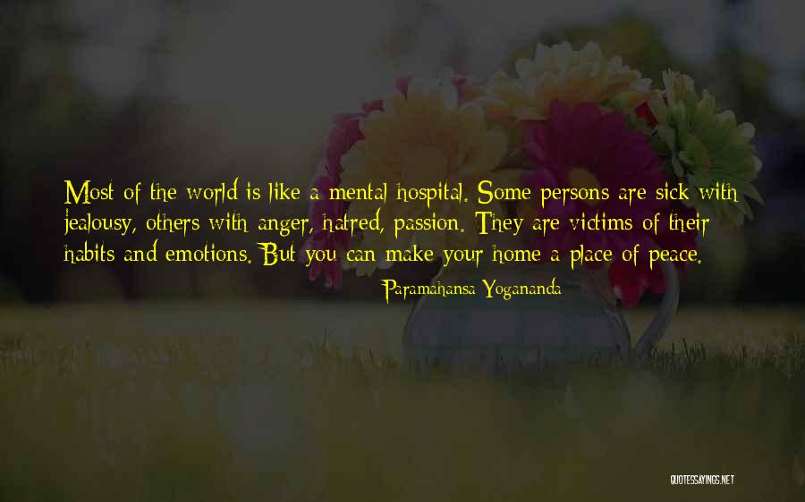 Anger Jealousy Quotes By Paramahansa Yogananda Anger Jealousy Quotes By Paramahansa Yogananda