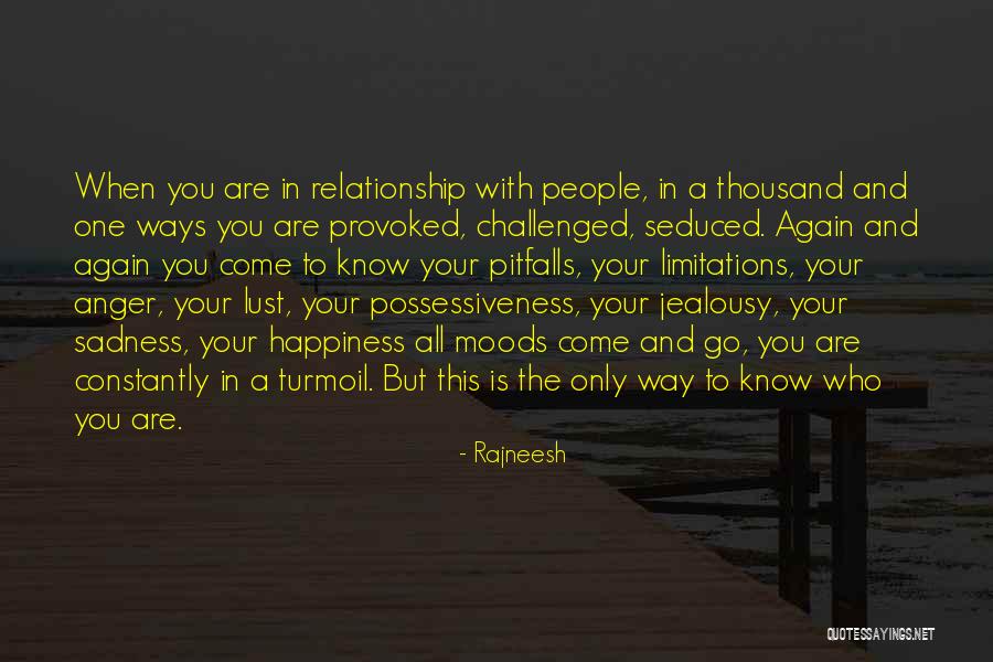 Anger Jealousy Quotes By Rajneesh Anger Jealousy Quotes By Rajneesh