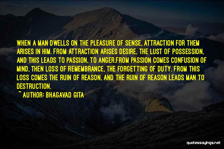 Anger Leads To Destruction Quotes By Bhagavad Gita