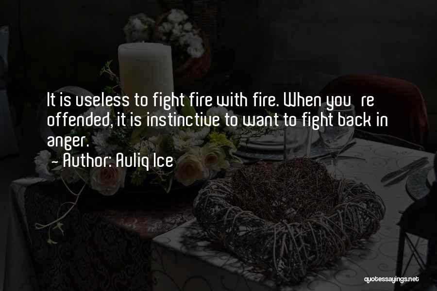 Anger Management Quotes By Auliq Ice