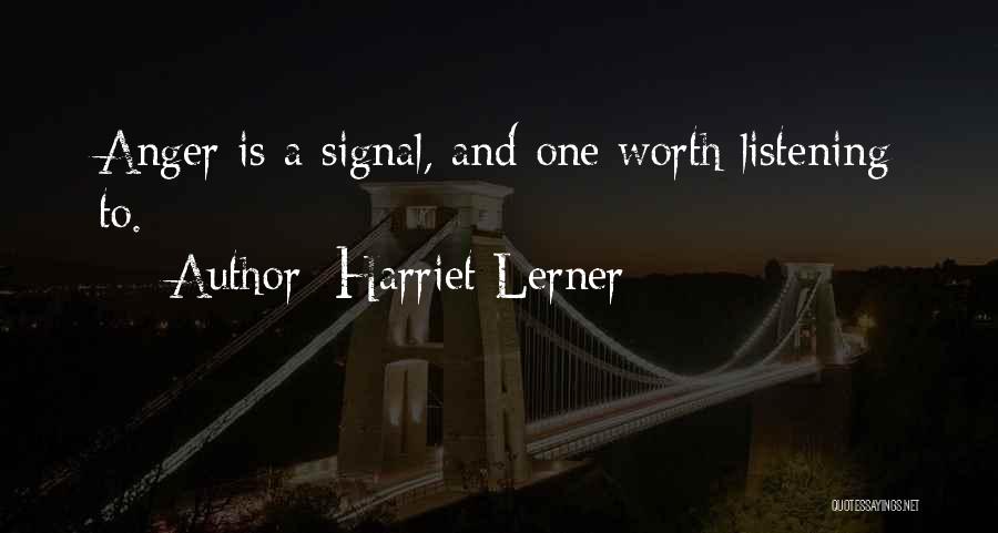 Anger Management Quotes By Harriet Lerner