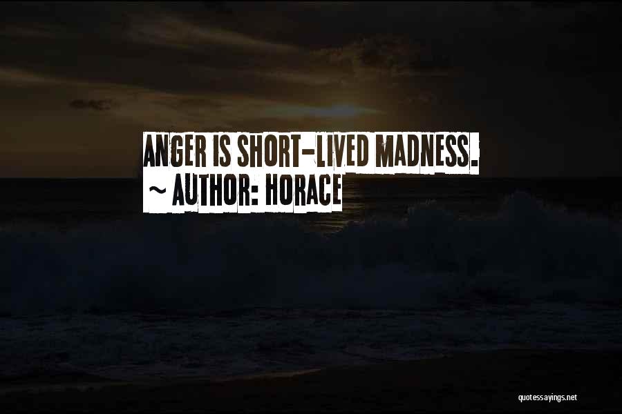 Anger Management Quotes By Horace