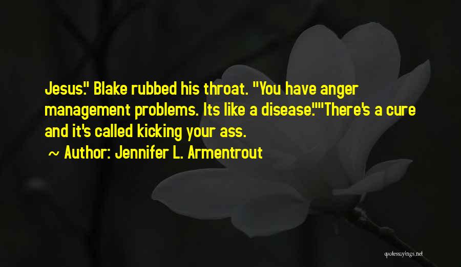 Anger Management Quotes By Jennifer L. Armentrout