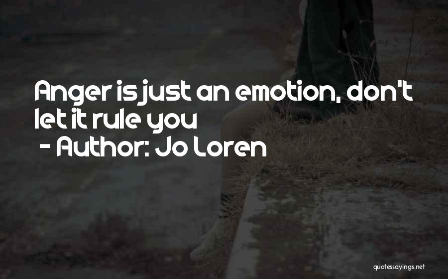 Anger Management Quotes By Jo Loren