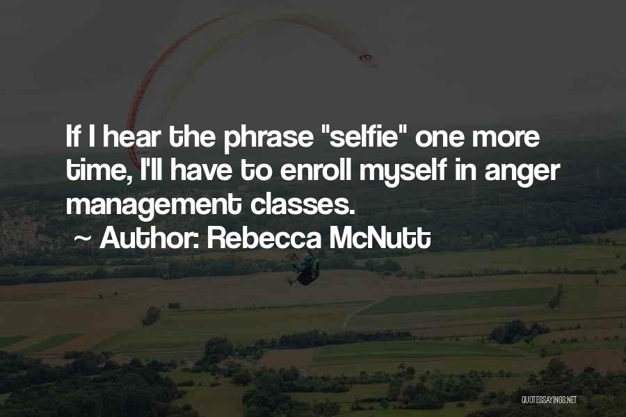 Anger Management Quotes By Rebecca McNutt