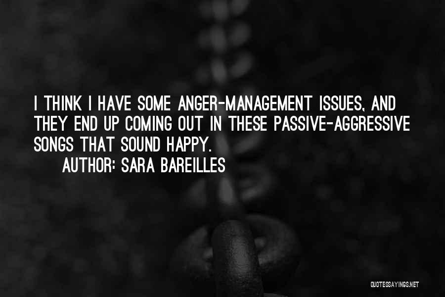 Anger Management Quotes By Sara Bareilles