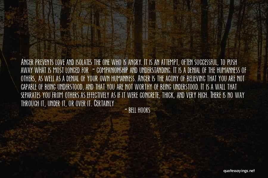 Anger Over Love Quotes By Bell Hooks Anger Over Love Quotes By Bell Hooks