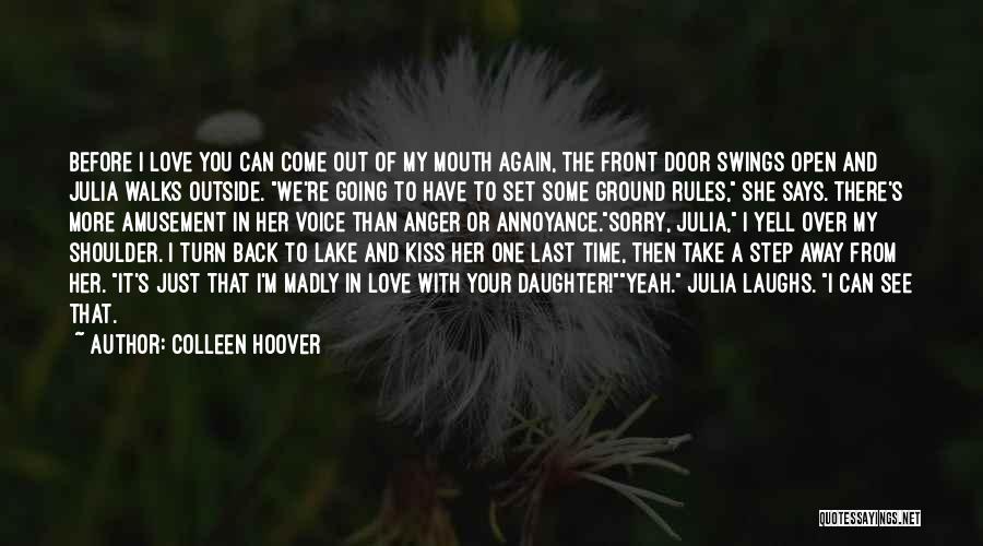 Anger Over Love Quotes By Colleen Hoover