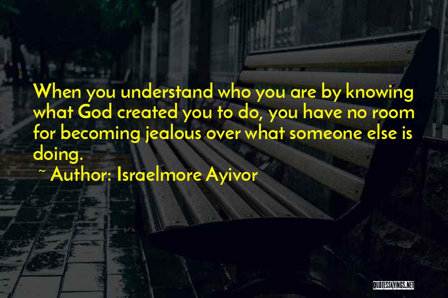 Anger Over Love Quotes By Israelmore Ayivor