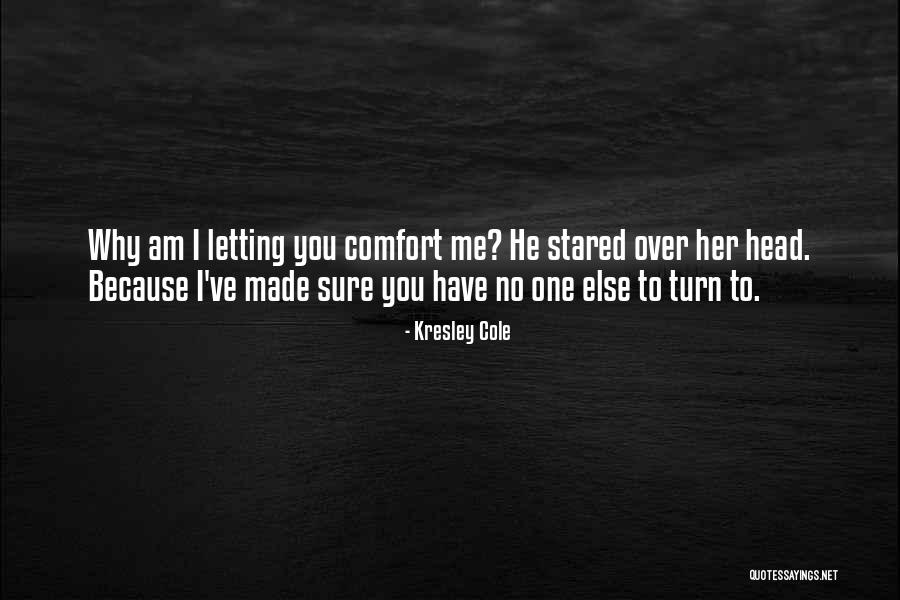 Anger Over Love Quotes By Kresley Cole Anger Over Love Quotes By Kresley Cole