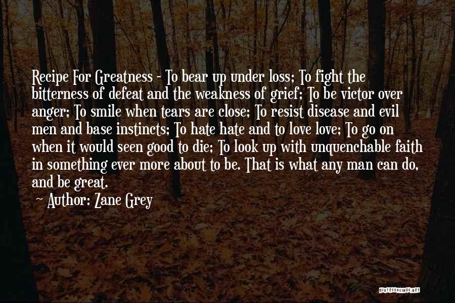 Anger Over Love Quotes By Zane Grey
