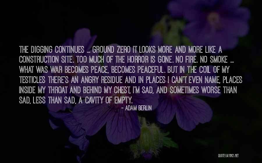 Anger Peace Quotes By Adam Berlin Anger Peace Quotes By Adam Berlin