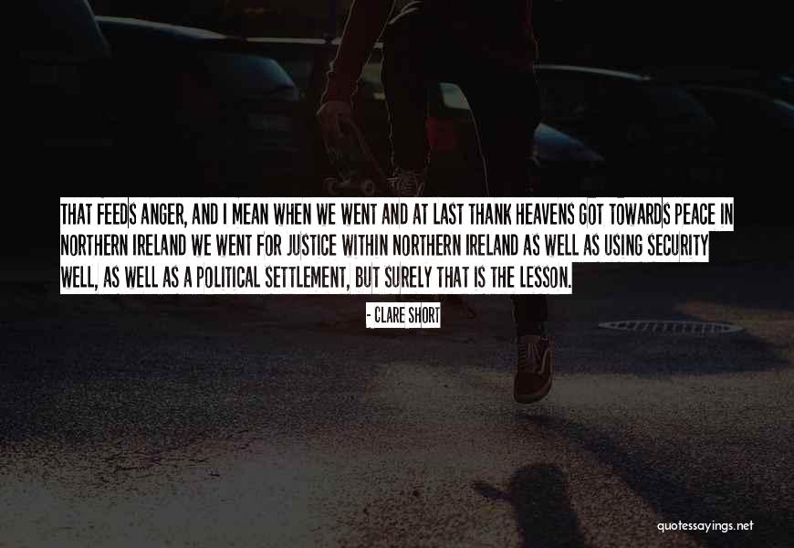 Anger Peace Quotes By Clare Short Anger Peace Quotes By Clare Short