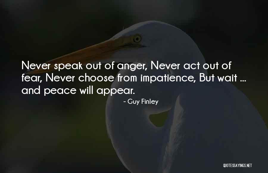 Anger Peace Quotes By Guy Finley Anger Peace Quotes By Guy Finley