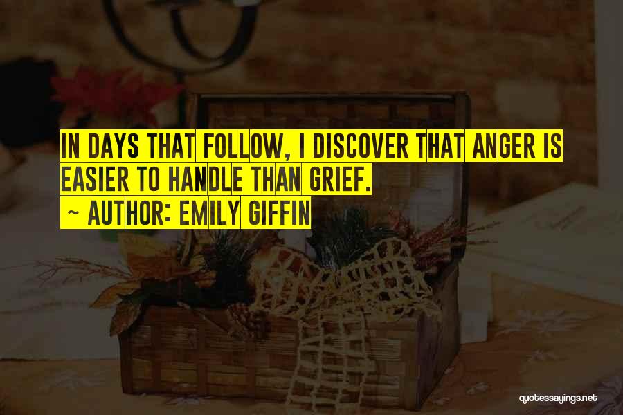Anger Quotes By Emily Giffin