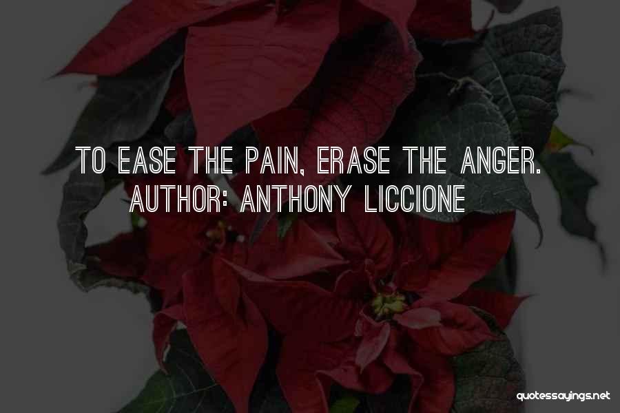 Anger Release Quotes By Anthony Liccione