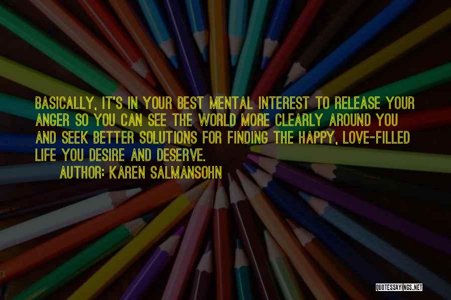 Anger Release Quotes By Karen Salmansohn