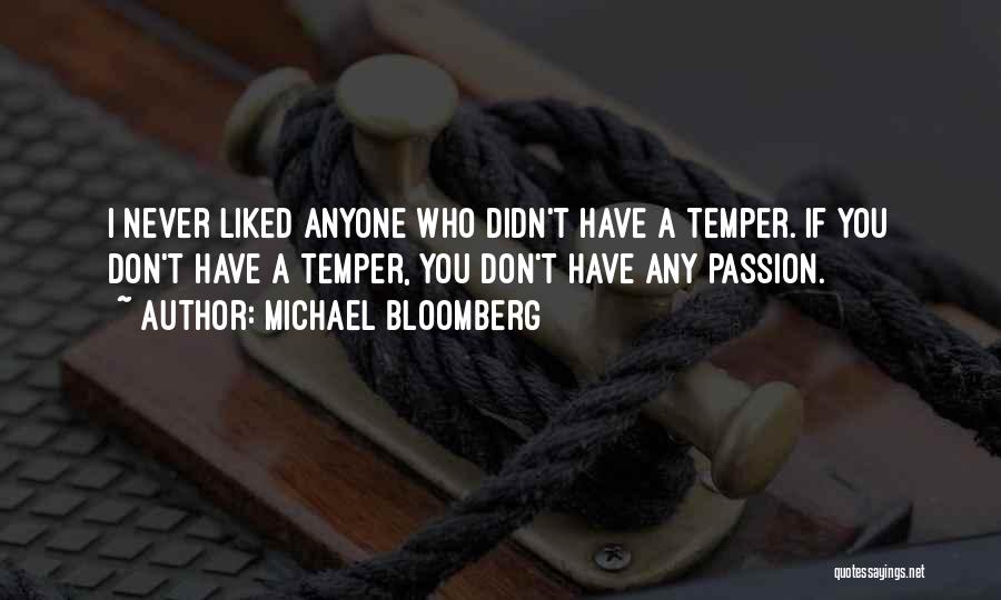 Anger Ruining Relationships Quotes By Michael Bloomberg